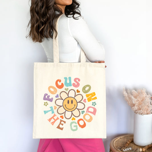 Focus on the Good Flower | Tote Bag