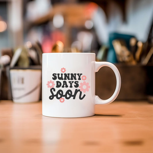 Sunny Days Soon Flowers | Mug