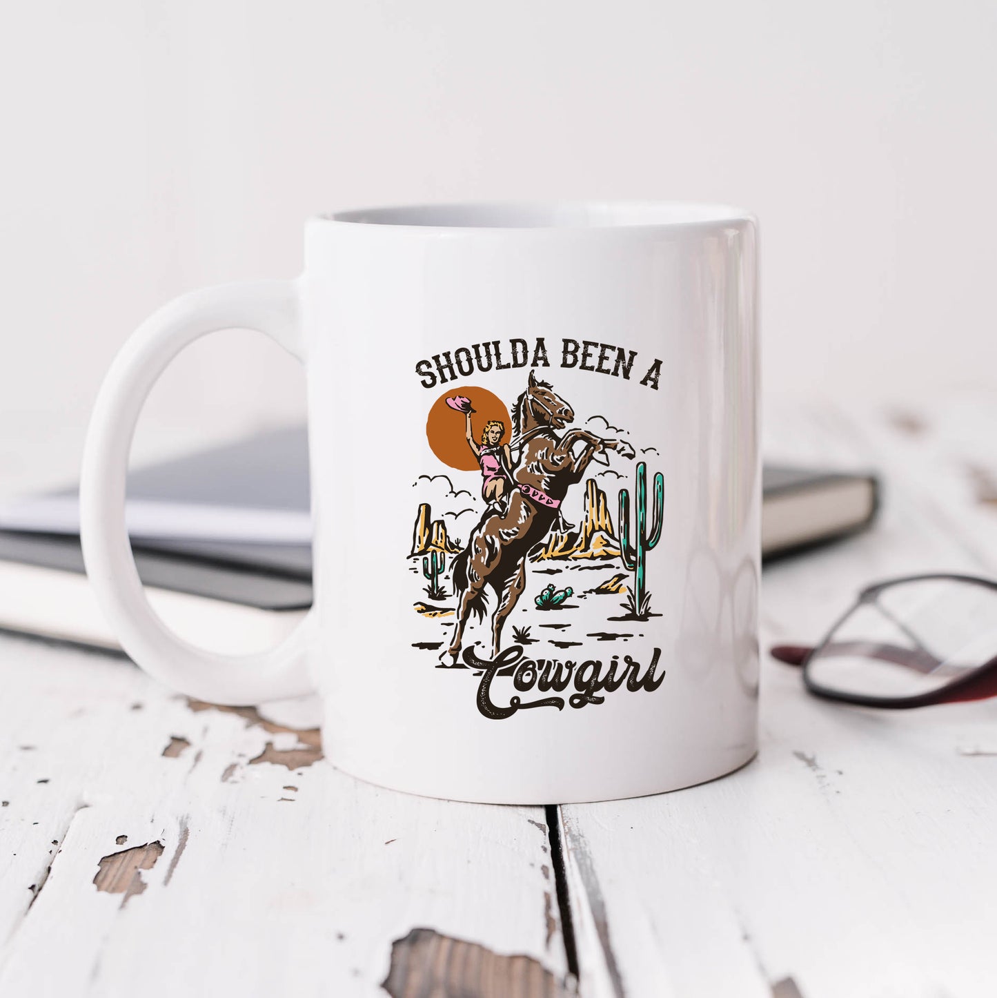 Shoulda Been A Cowgirl | Mug