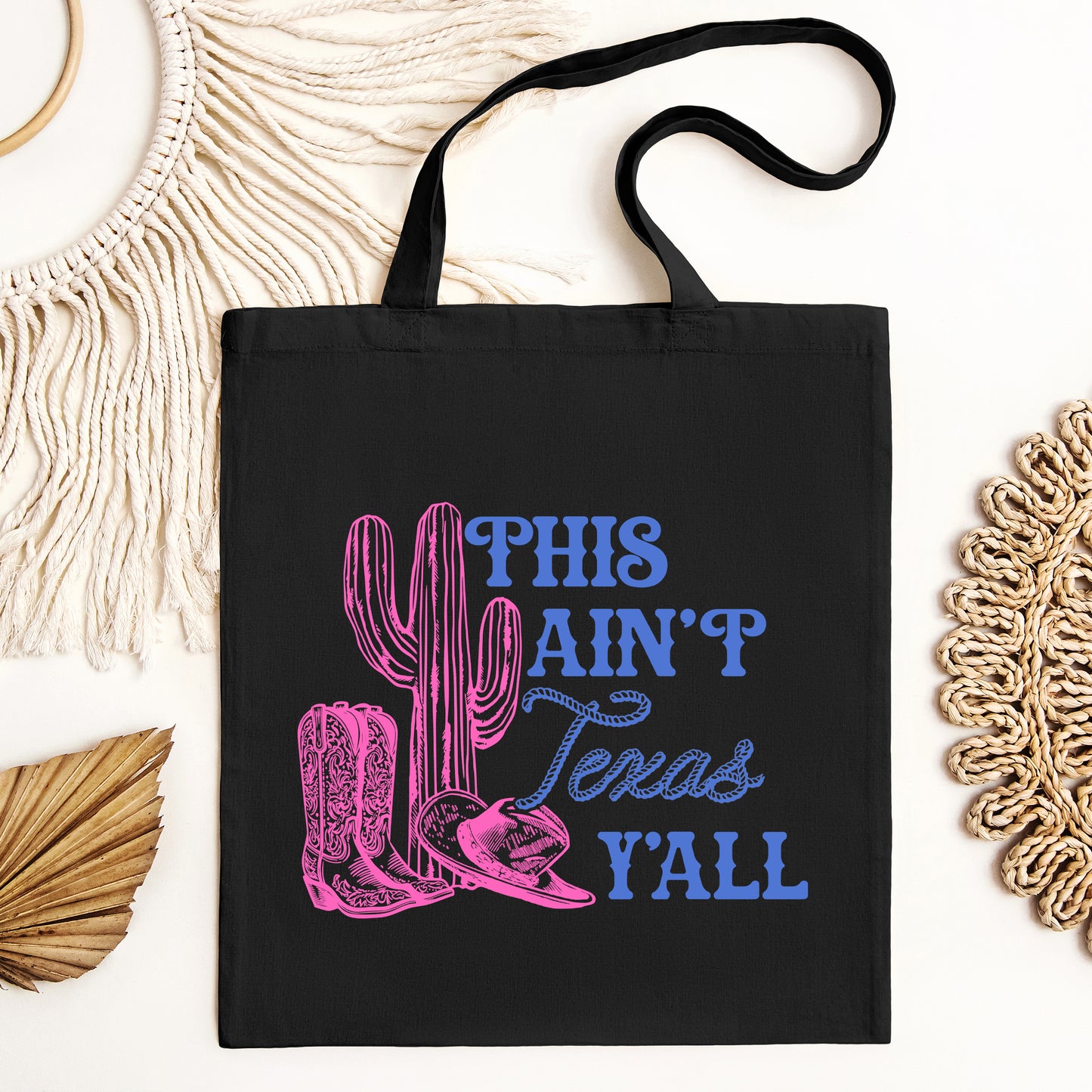 This Ain't Texas | Tote Bag