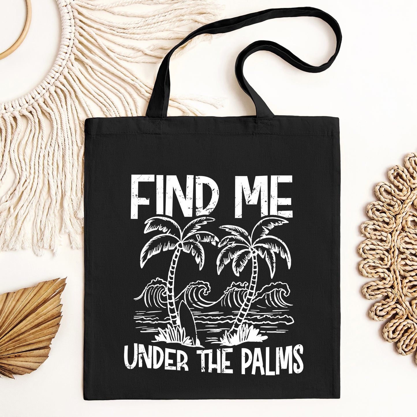 Find Me Under The Palms | Tote Bag