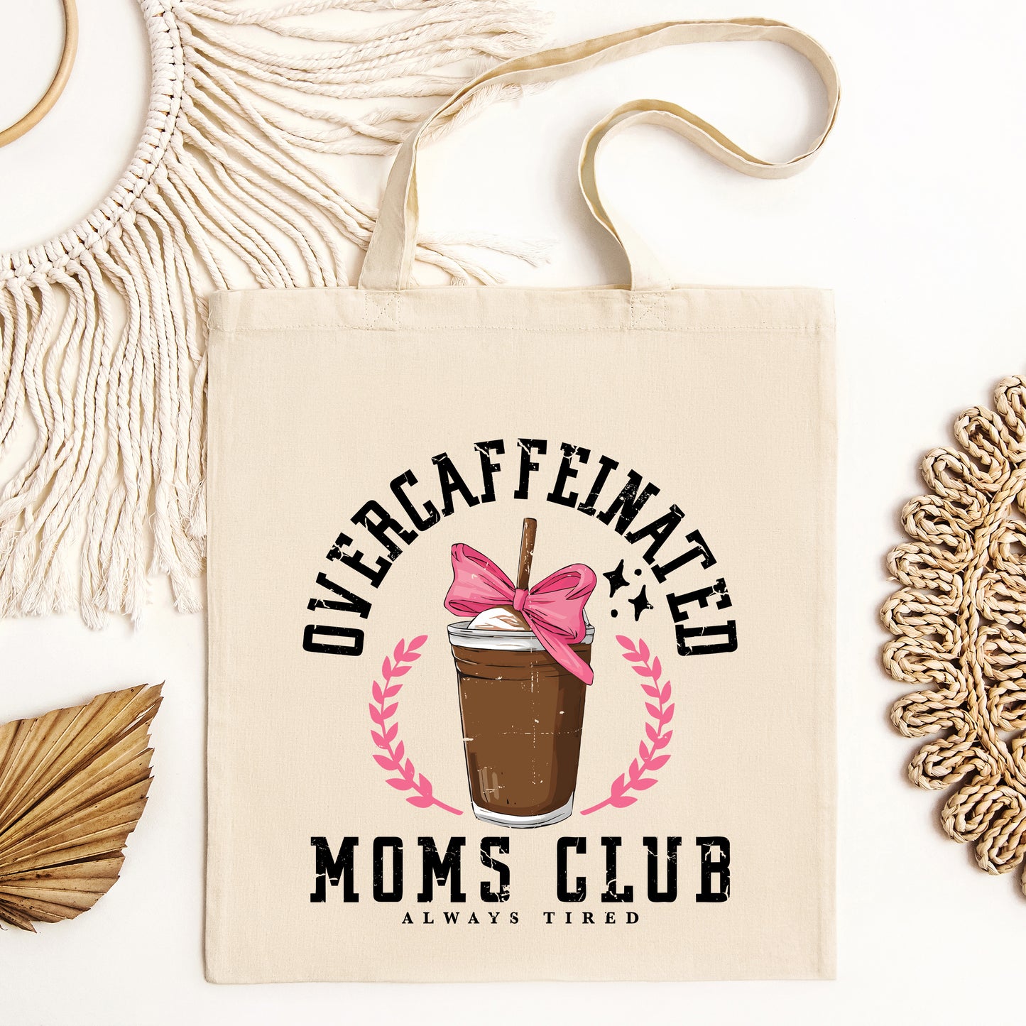 Coquette Overcaffeinated Moms Club | Tote Bag