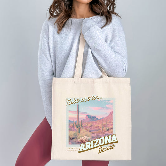 Take Me To Arizona | Tote Bag