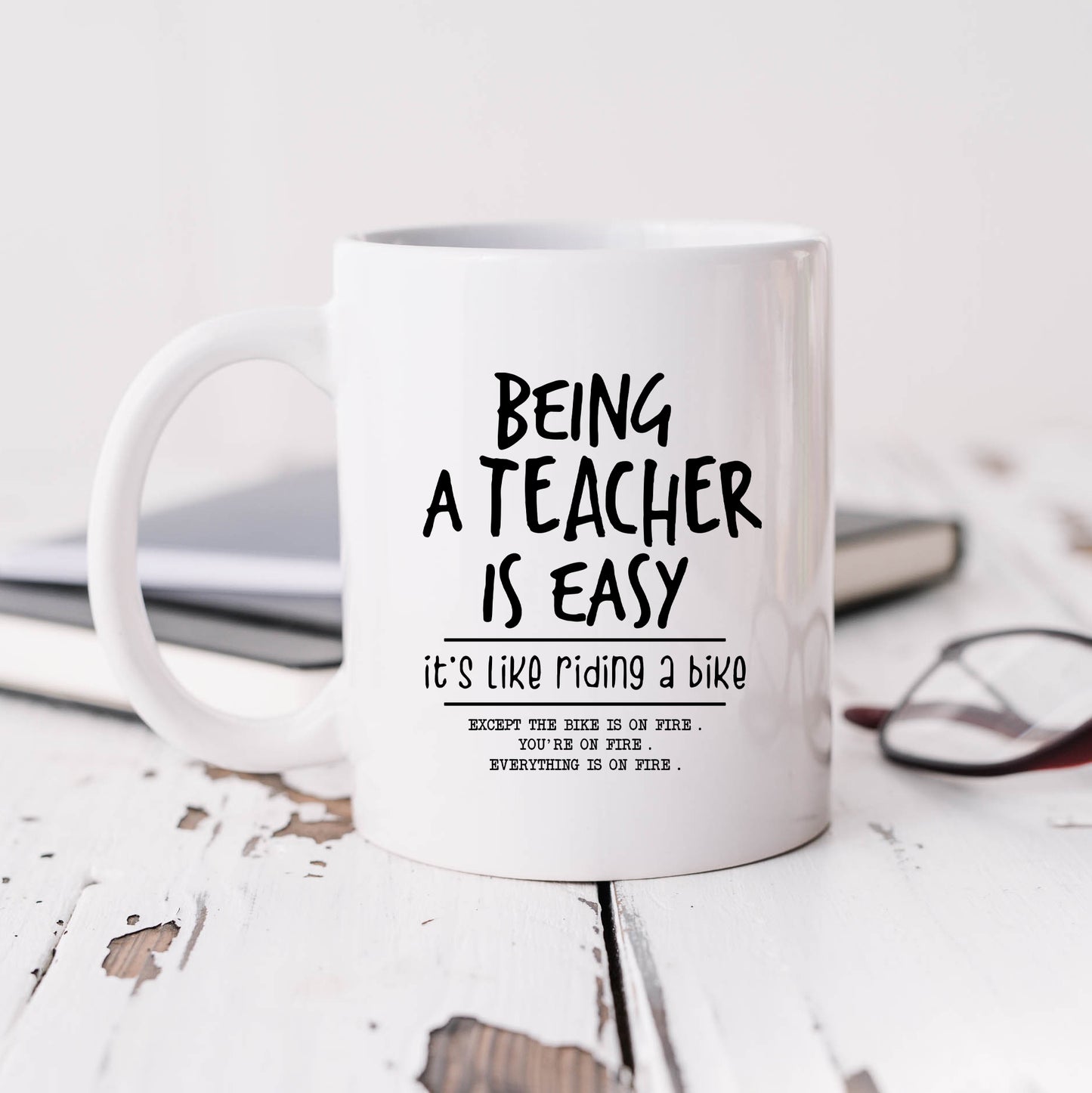 Being A Teacher Is Easy | Mug