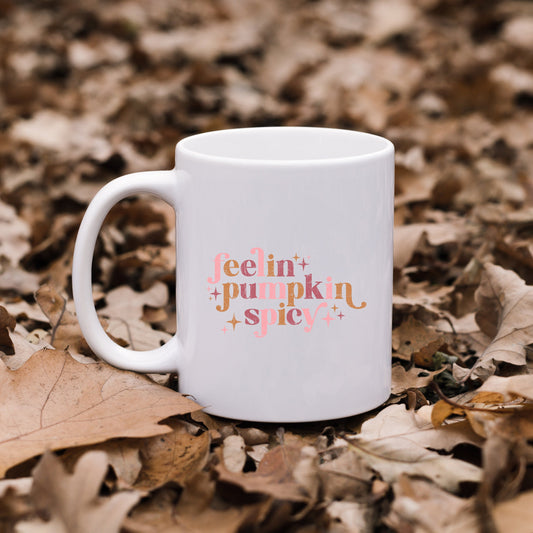 Feelin Pumpkin Spicy | Mug