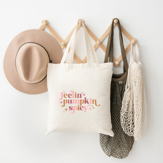 Feelin Pumpkin Spicy | Tote Bag