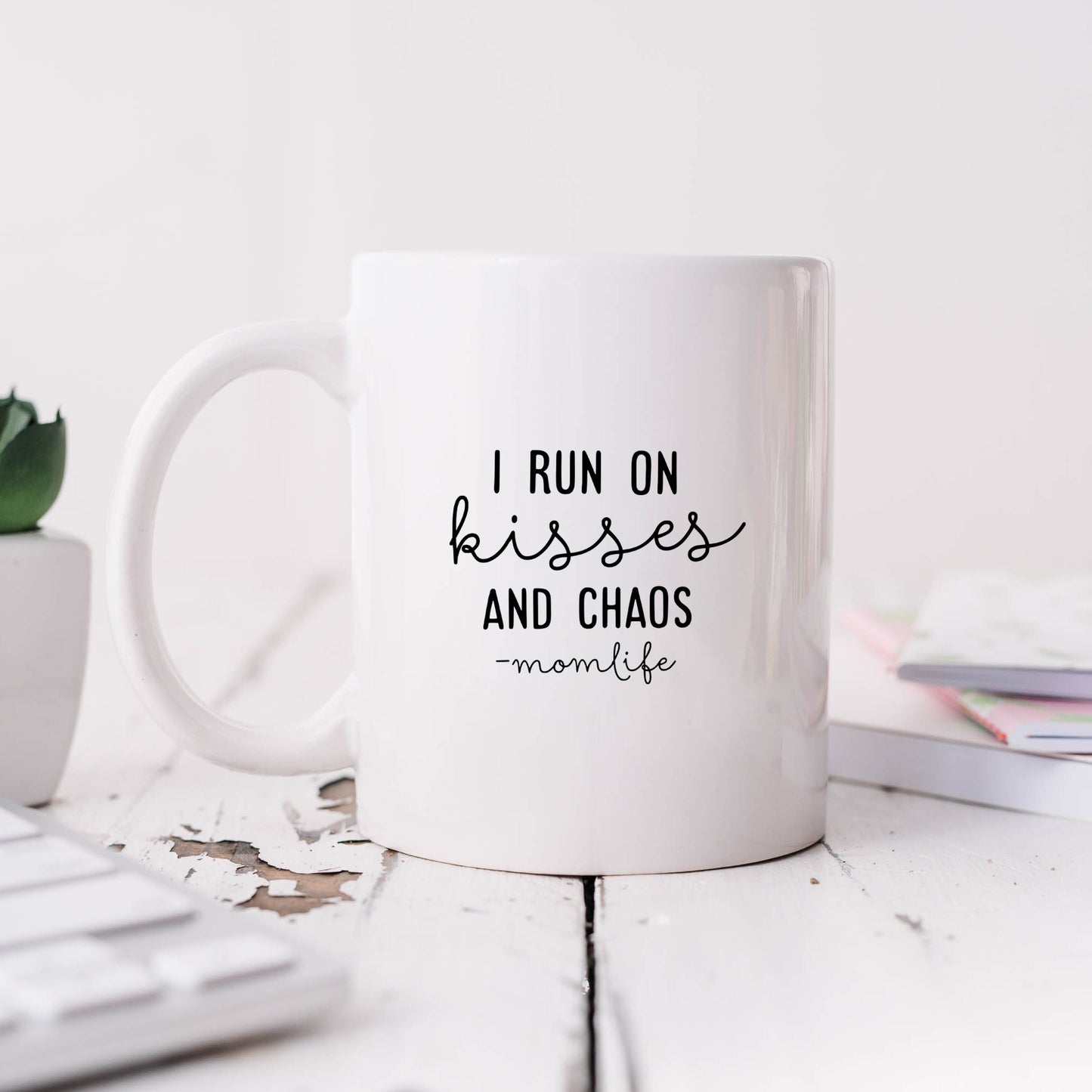 I Run On Kisses And Chaos | Mug