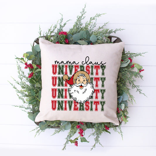 Mama Claus University Santa | Pillow Cover