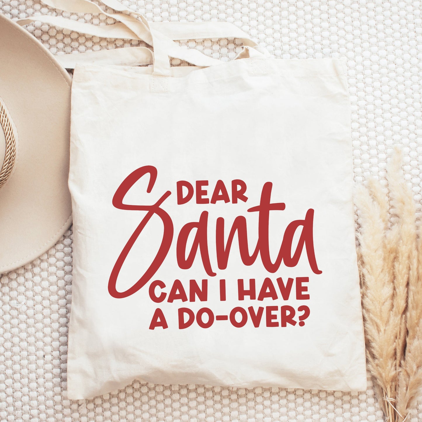 Dear Santa Can I Have A Do Over | Tote Bag