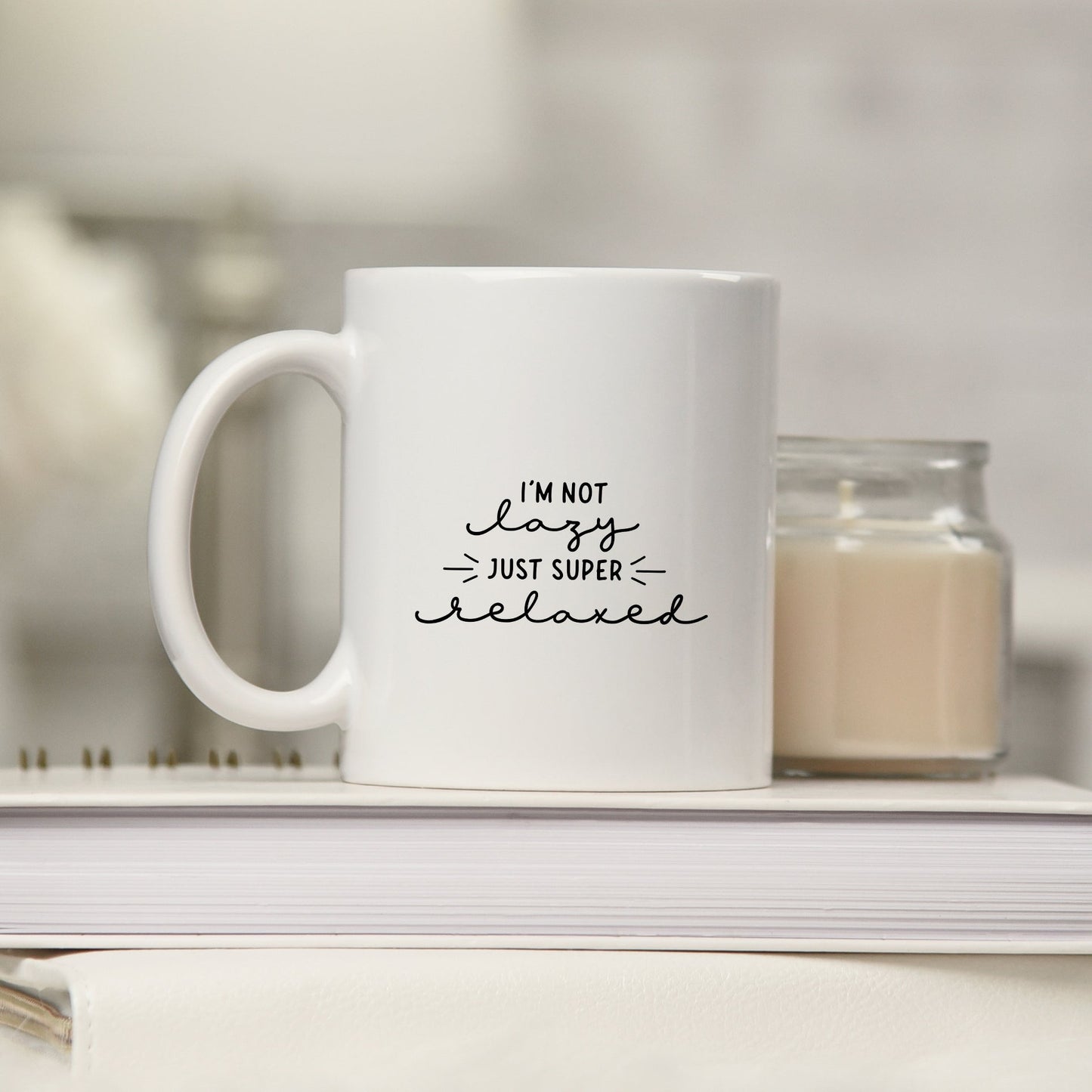 I'm Not Lazy Just Super Relaxed | Mug