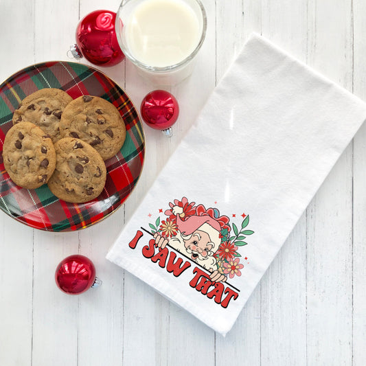 I Saw That Santa | Tea Towel