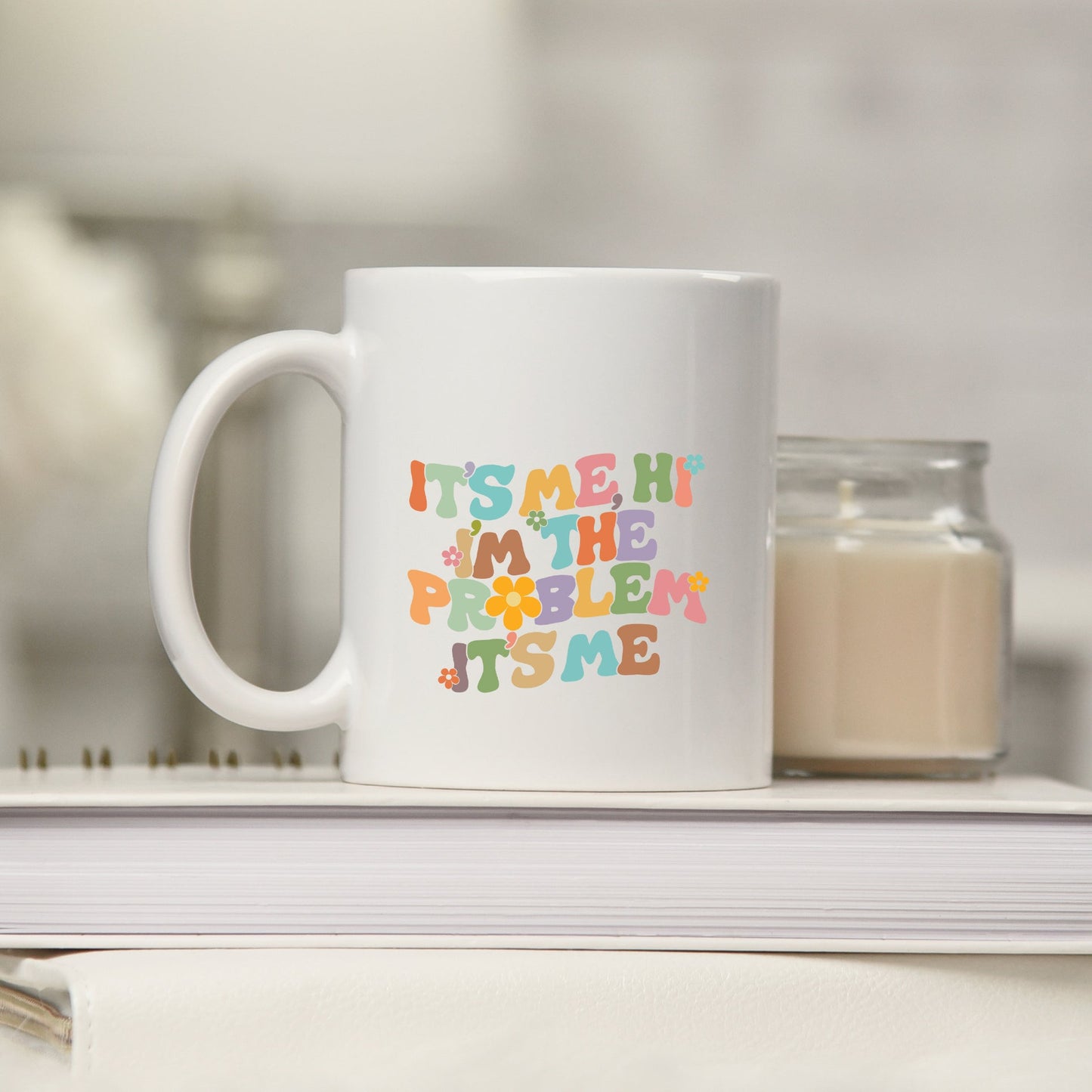 Hi, I'm The Problem It's Me | Mug