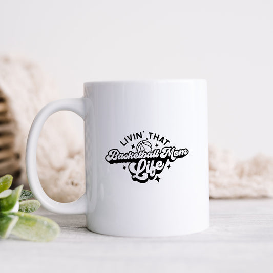 Livin' That Basketball Mom Life | Mug