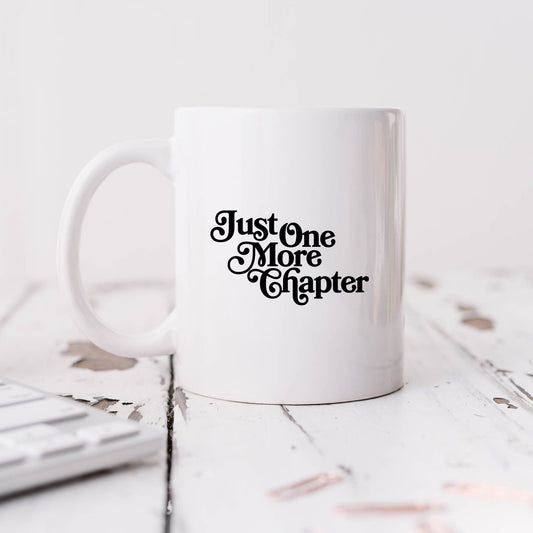 Just One More Chapter Fancy Script | Mug