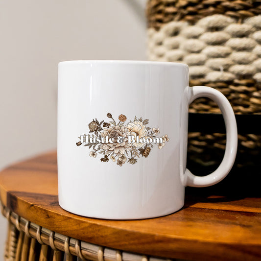 Hustle And Bloom | Mug