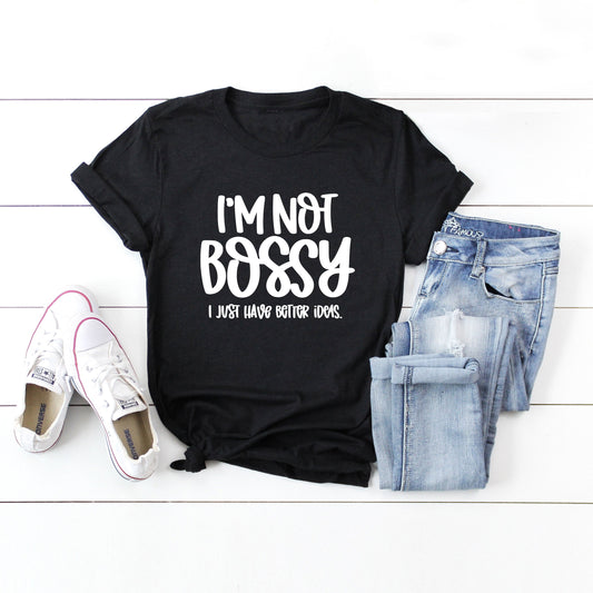 I'm Not Bossy | DTF Transfer