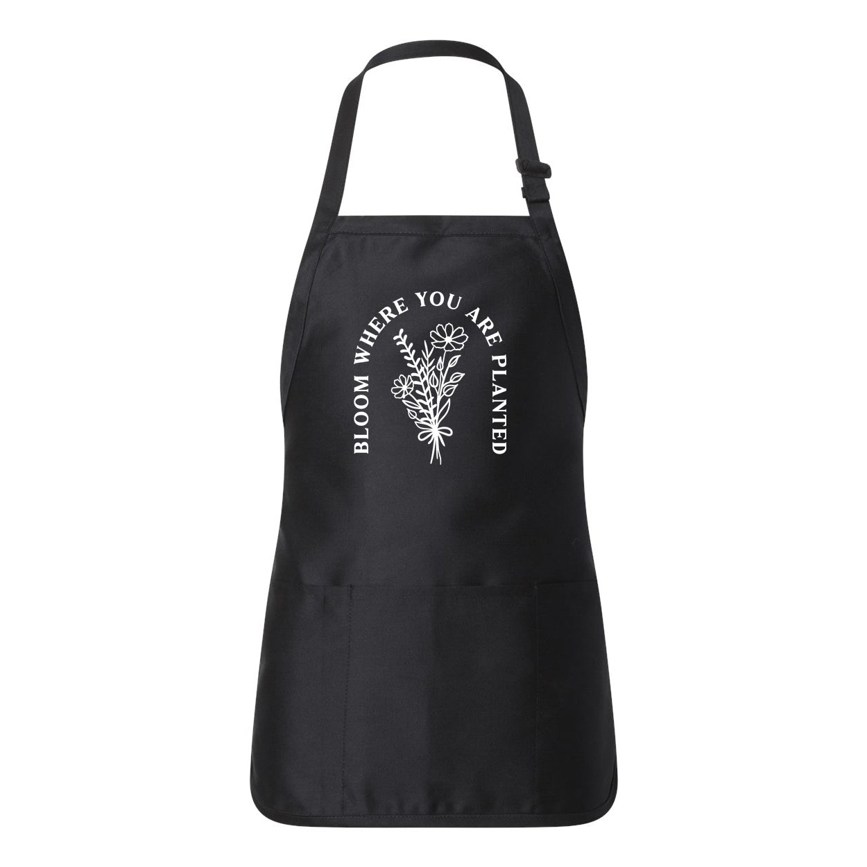 Bloom Where You Are Planted | Apron