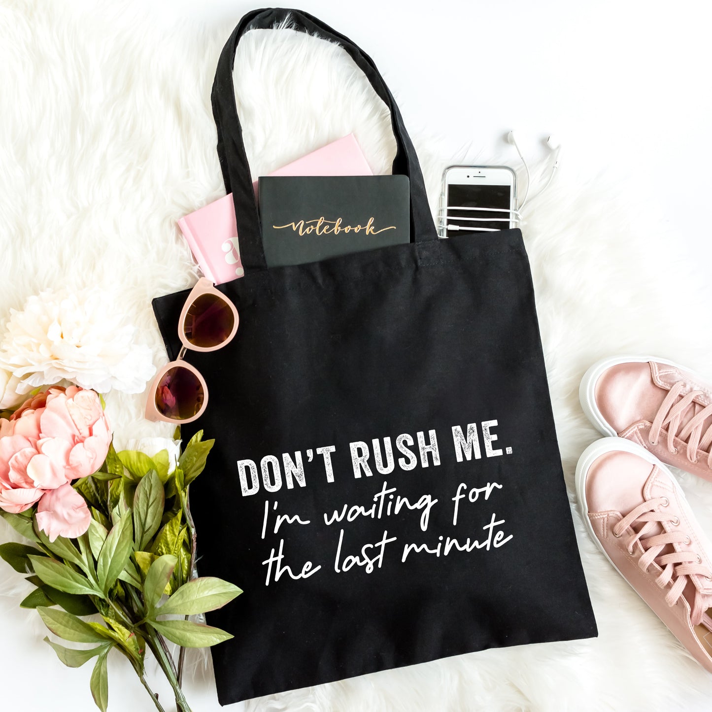 Don't Rush Me | Tote Bag