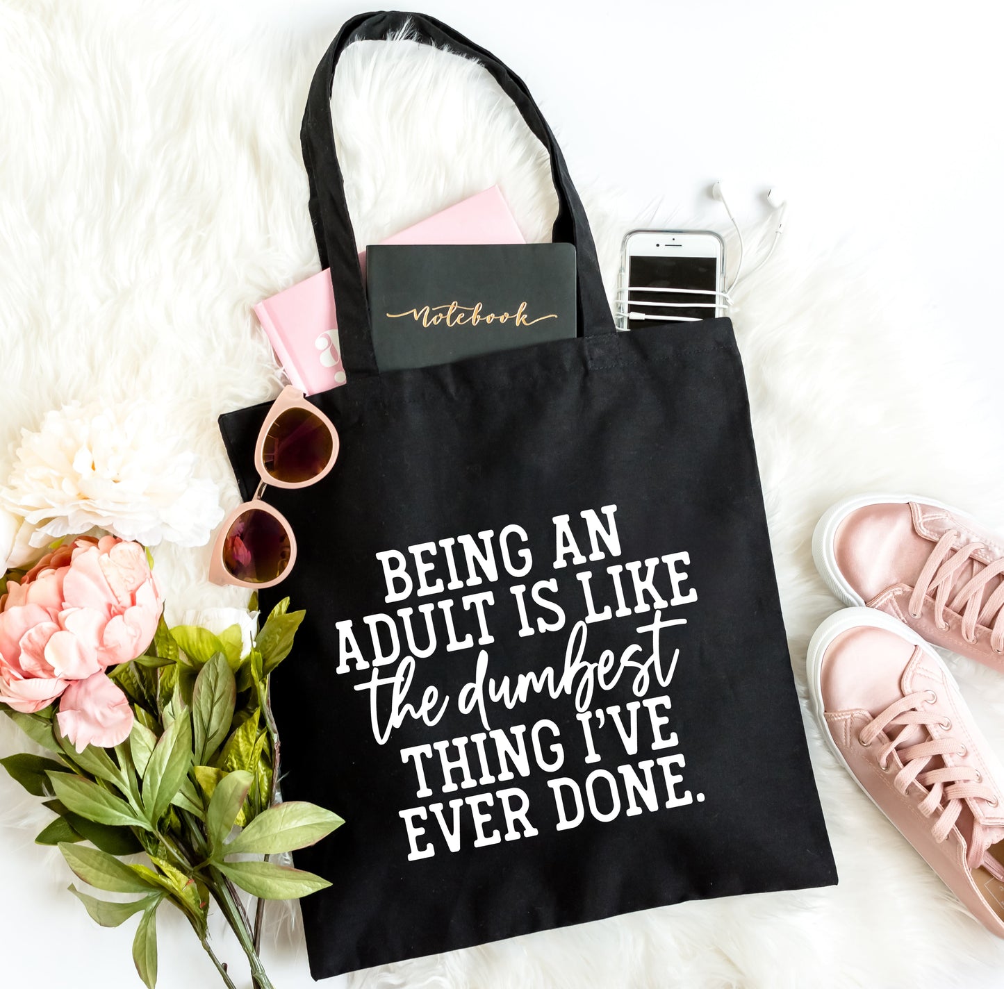 Being an Adult is Like the Dumbest | Tote Bag