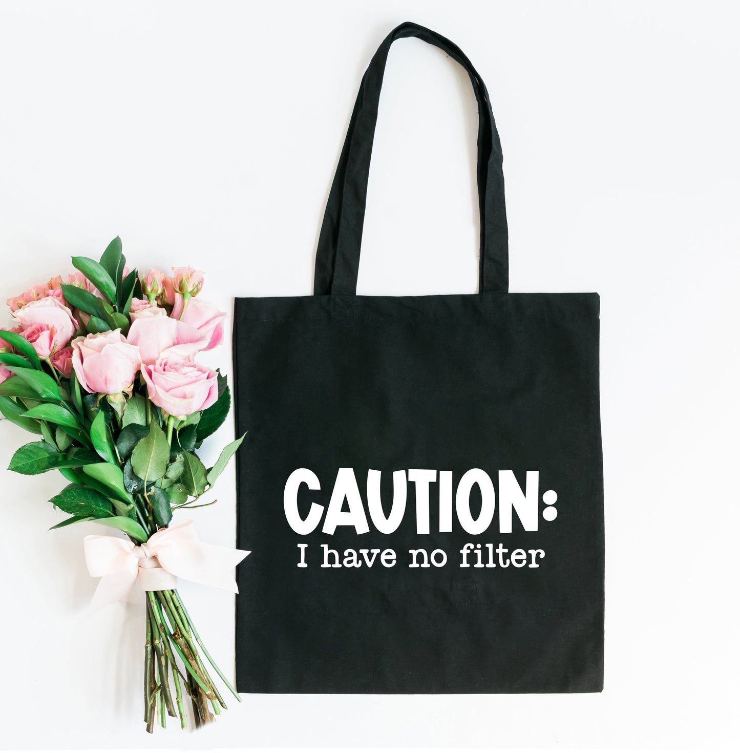 Caution I Have No Filter | Tote Bag