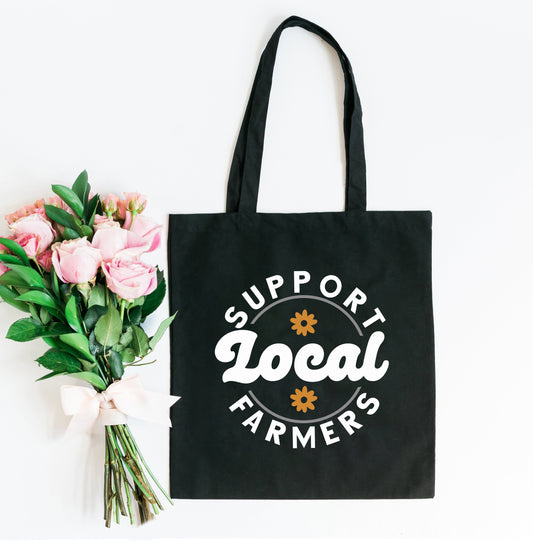 Support Local Farmers Flowers | Tote Bag