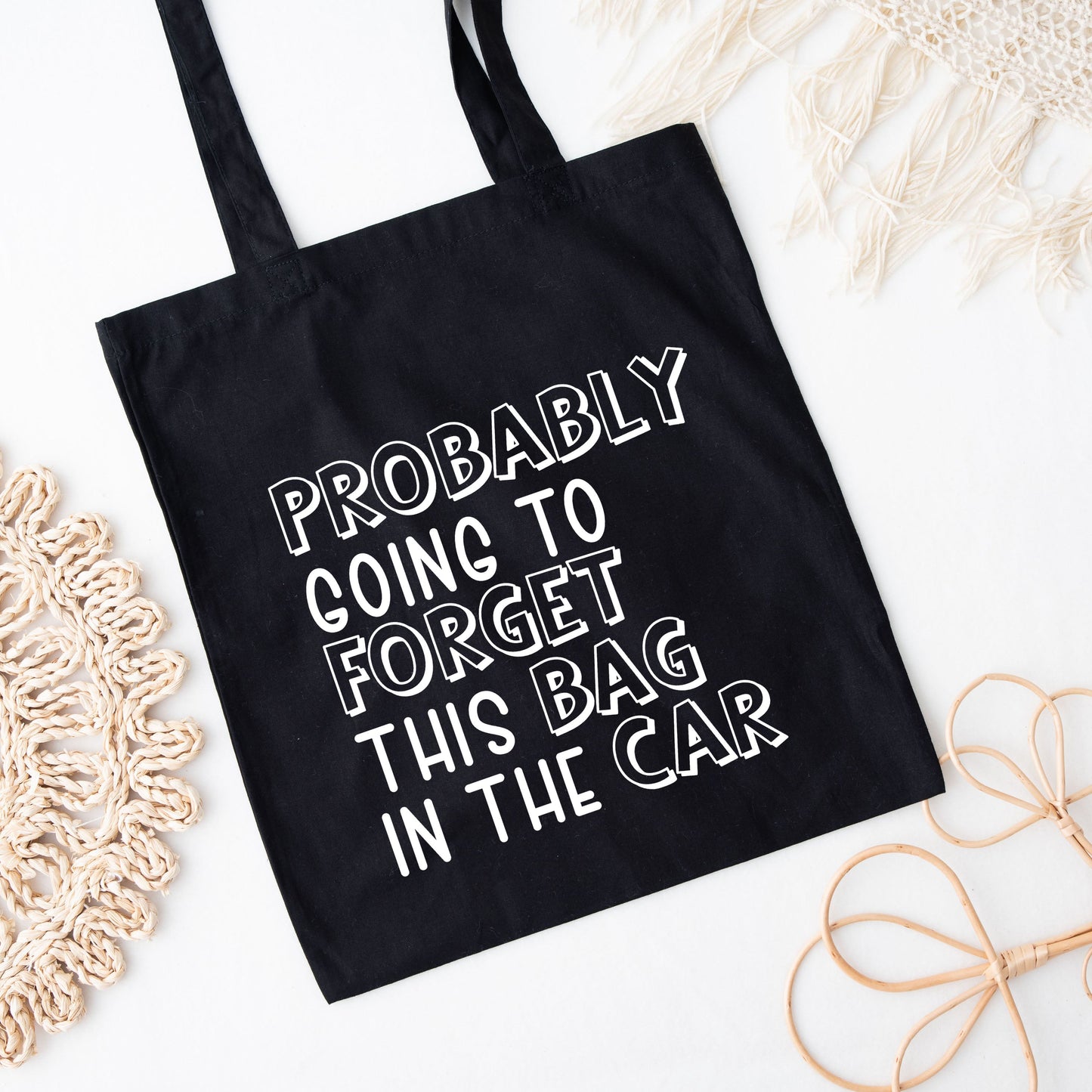 Forget This Bag In The Car | Tote Bag