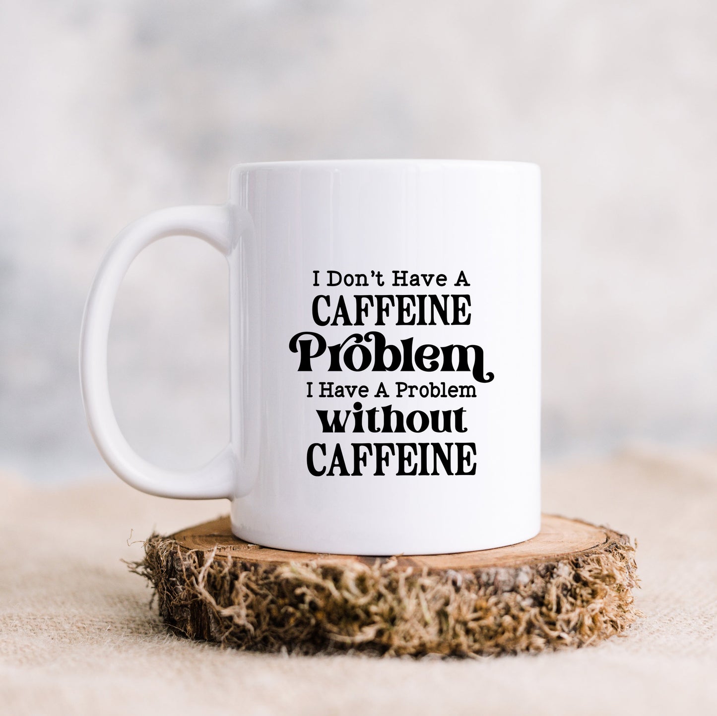 Caffeine Problem | Mug