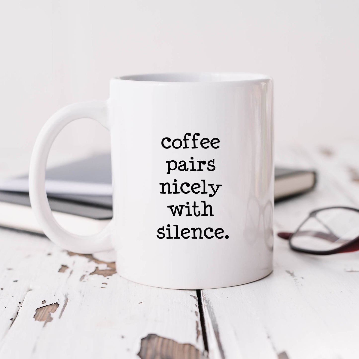 Coffee Pairs With Silence | Mug