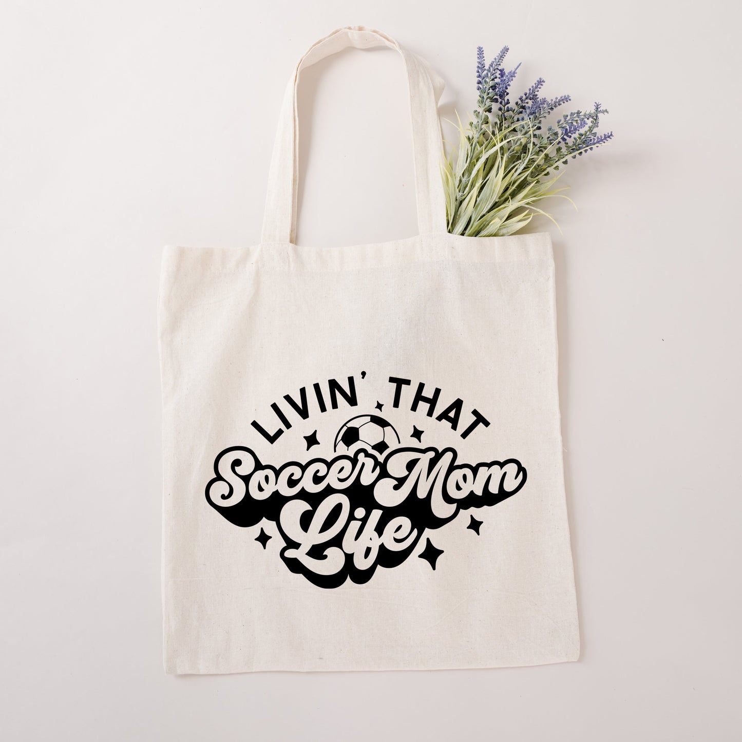 Livin' that Soccer Mom Life | Tote Bag