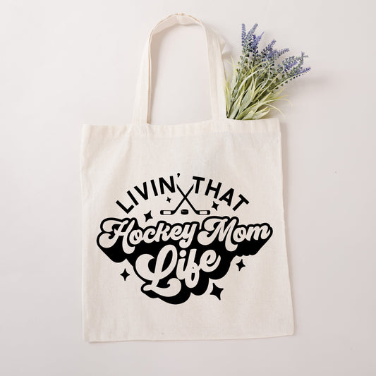 Livin' That Hockey Mom Life | Tote Bag