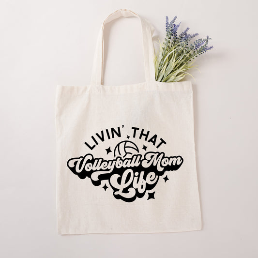 Livin' that Volleyball Mom Life | Tote Bag