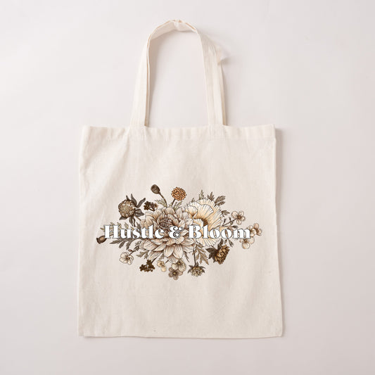 Hustle And Bloom | Tote Bag