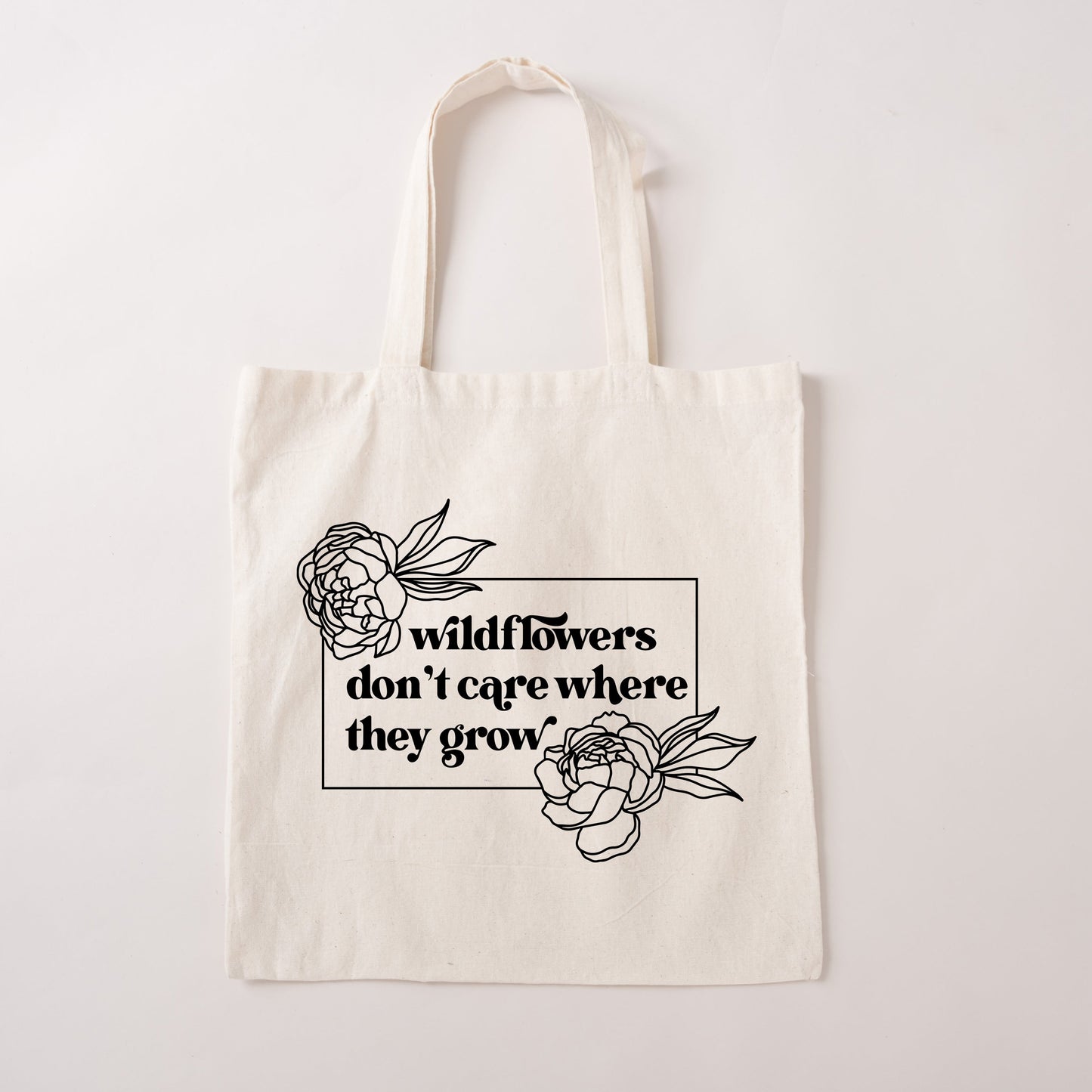 Wildflowers Don't Care | Tote Bag