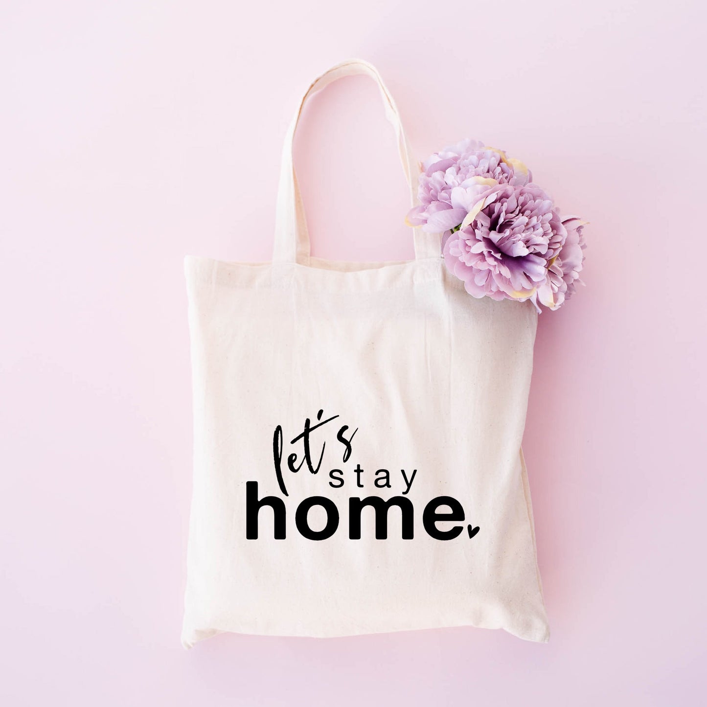 Let's Stay Home | Tote Bag