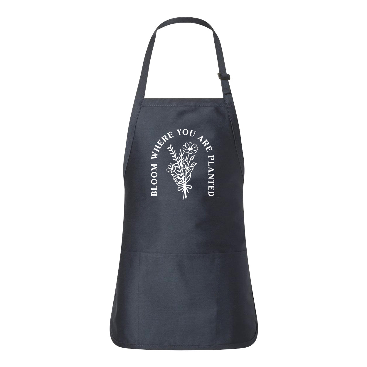 Bloom Where You Are Planted | Apron