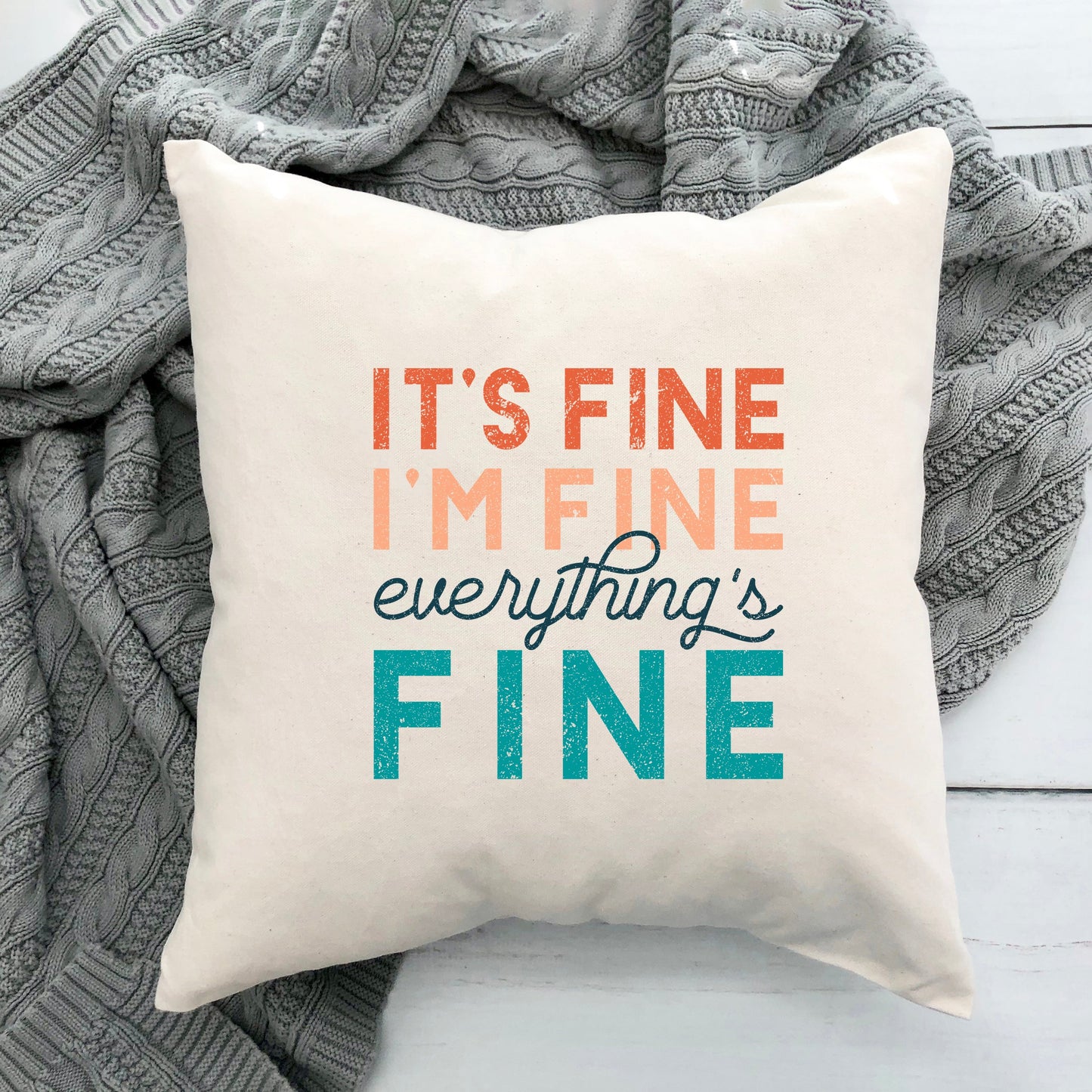 It's Fine Colorful | Pillow Cover