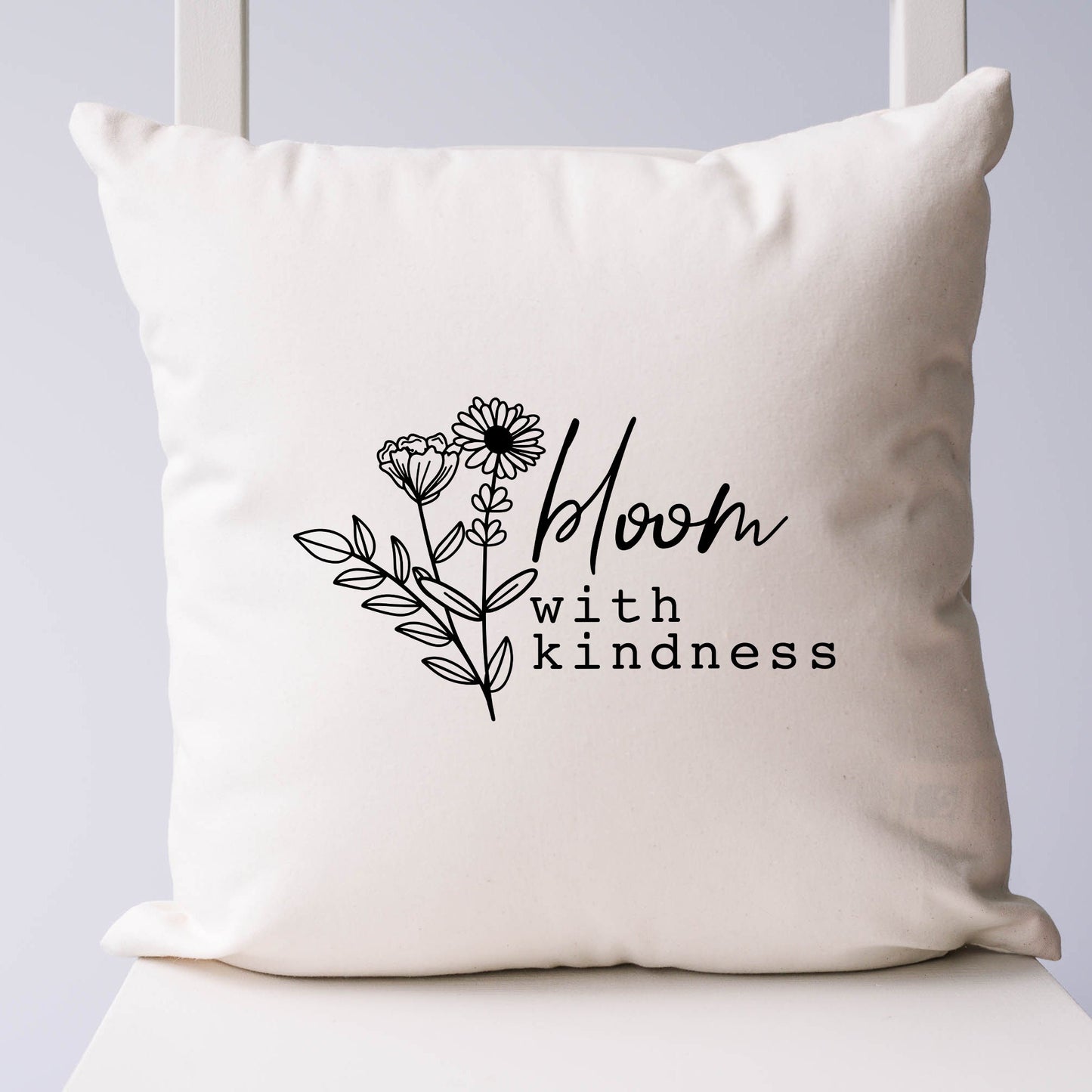 Bloom With Kindness Flower | Pillow Cover