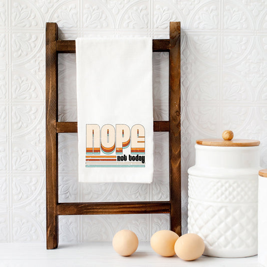 Retro Nope Not Today | Tea Towel