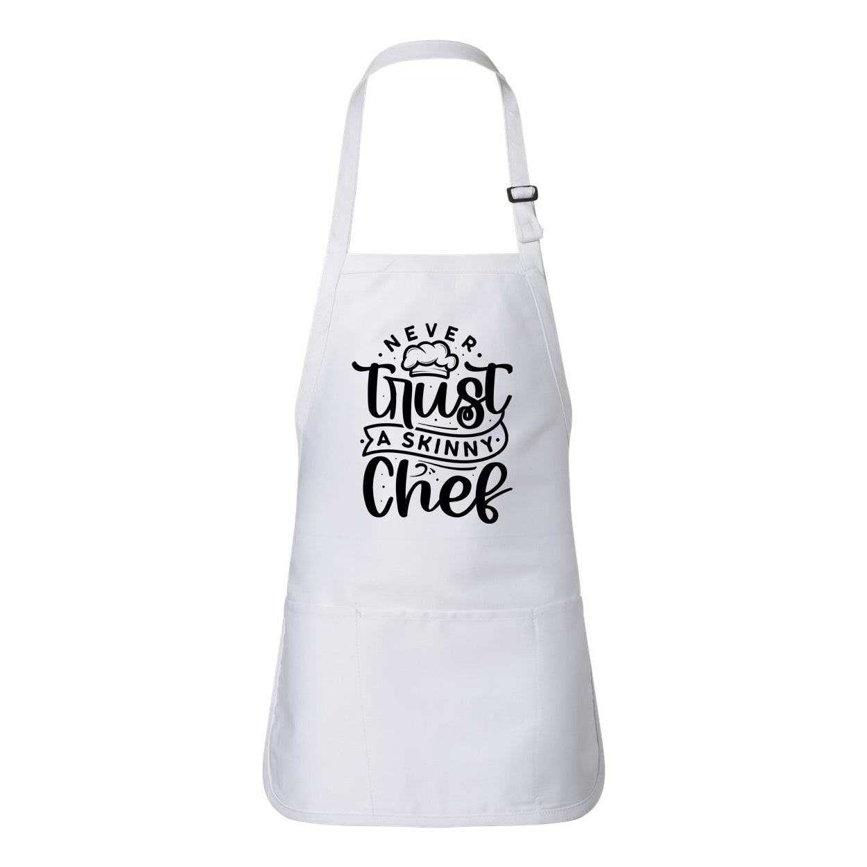 Never Trust A Skinny Chef | Apron