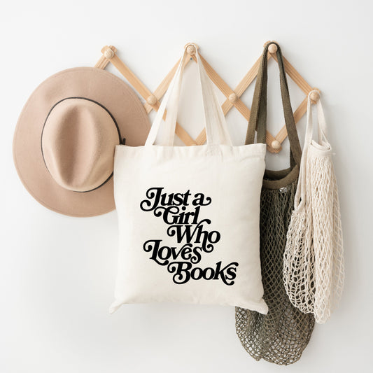 Just A Girl Who Loves Books | Tote Bag